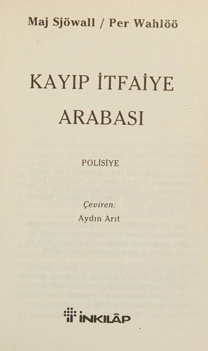 Maj Sjöwall: Kayıp itfaiye arabası (Turkish language, 2005, İnkılap Kitapevi)