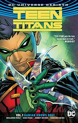 Jonboy Meyers, Benjamin Percy: Teen Titans Vol. 1 (Paperback, 2017, DC Comics, DC COMICS)