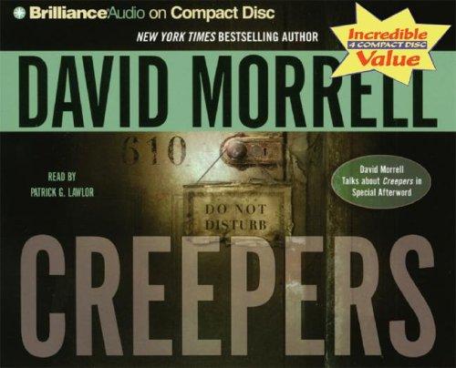 David Morrell: Creepers (AudiobookFormat, 2006, Brilliance Audio on CD Value Priced)