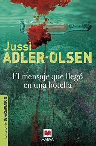 Jussi Adler-Olsen: El mensaje que llegó en una botella (EBook, Spanish language, 2012)
