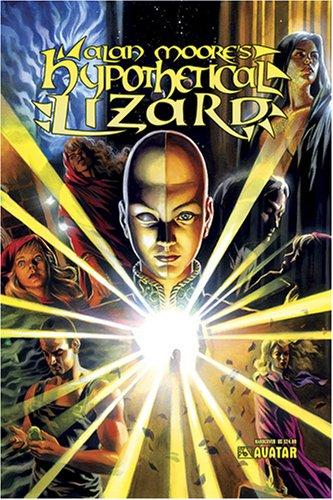 Alan Moore, Sebastian Fiumara, Lorenzo Lorente: Alan Moore's Hypothetical Lizard (Hardcover, 2007, Avatar Press)