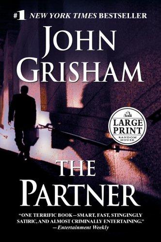 John Grisham: The Partner (Hardcover, 2005, Random House Large Print)