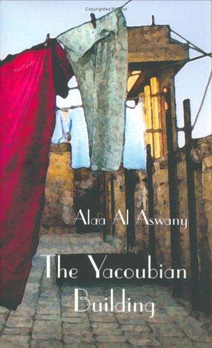 Alaa Al Aswany: The Yacoubian Building (Hardcover, 2005, American University in Cairo Press)