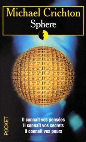 Michael Crichton, Robert R. Crichton: Sphere. (Paperback, French language, 1980, Pocket)