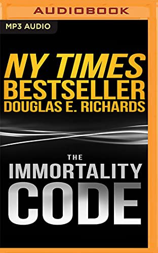 Douglas E. Richards, Dan Bittner: The Immortality Code (AudiobookFormat, 2021, Audible Studios on Brilliance Audio)