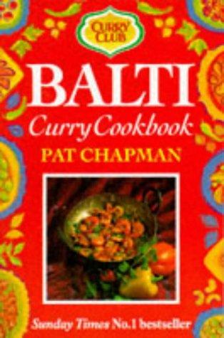 Pat Chapman: Balti (Paperback, 1998, Piatkus Books)