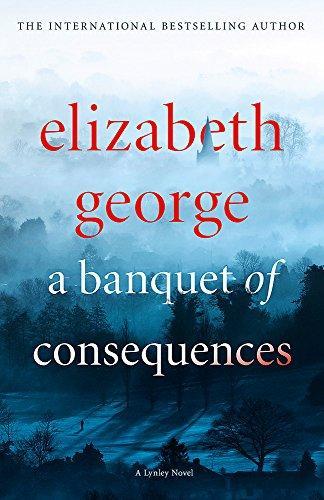 Elizabeth George: A banquet of consequences