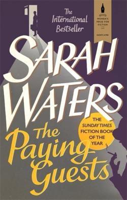 Sarah Waters: The Paying Guests (2015, Virago)