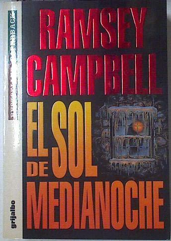 Ramsey Campbell: El sol de medianoche (Spanish language)