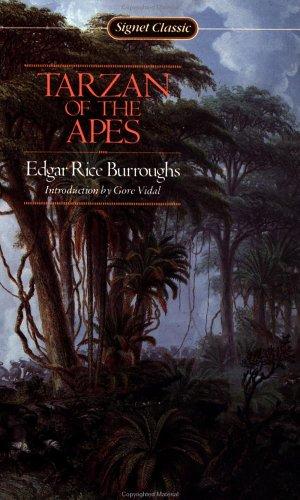 Edgar Rice Burroughs: Tarzan of the Apes (Tarzan) (Paperback, 1990, Signet Classics)