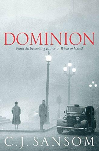 C. J. Sansom: Dominion (2012)