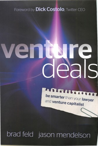 Brad Feld: Venture deals (EBook, 2013, Wiley)