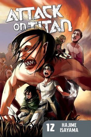 Hajime Isayama: Attack on Titan, Vol. 12 (2014, Kodansha Comics)