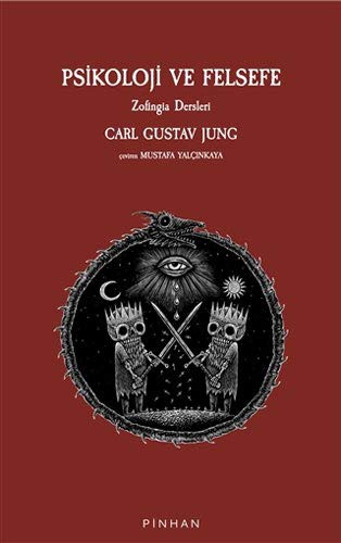 Carl Jung: Psikoloji ve Felsefe; Zofingia Dersleri (Paperback, 2021, Pinhan Yayincilik)