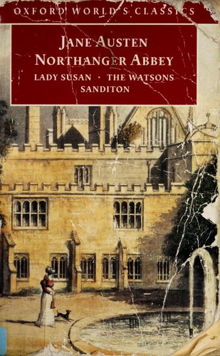 Jane Austen: Northanger Abbey (2003, Oxford University Press)