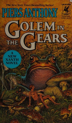 Piers Anthony: Golem in the gears (1986, Del Rey Book)