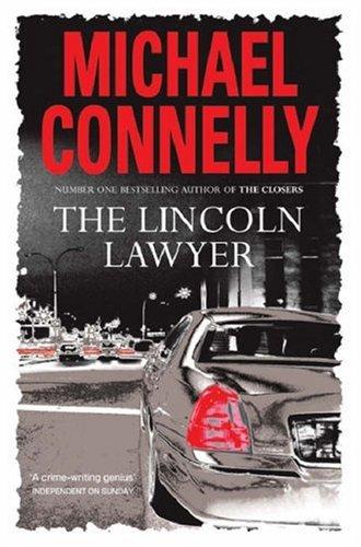 Michael Connelly: The Lincoln Lawyer (Paperback, 2006, Warner)