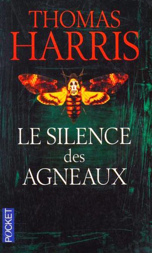 Thomas Harris: Le silence des agneaux (Paperback, French language, 2002, Albin Michel)