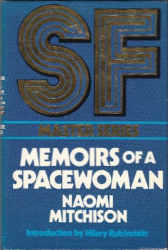 Naomi Mitchison: Memoirs of a spacewoman (1976, New English Library)