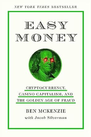 Ben McKenzie, Jacob Silverman: Easy Money (2023, Abrams, Inc.)