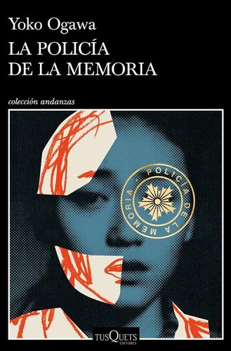 La policía de la memoria (Paperback, 2021, Tusquets)