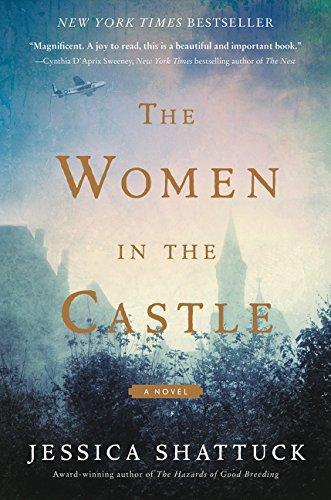 Jessica Shattuck: The women in the castle (2017)