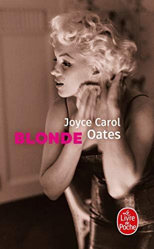 Claude Seban, Joyce Carol Oates: Blonde (Paperback, French language, 2002, LGF)