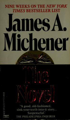 James A. Michener: The novel (1992, Fawcett Crest, Ballantine Books)