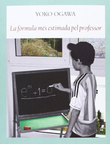 Yoshiko Sugiyama, Maite Roig Costa, 小川洋子: La fórmula més estimada pel profesor (Paperback, 2014, Editorial Funambulista S.L.)