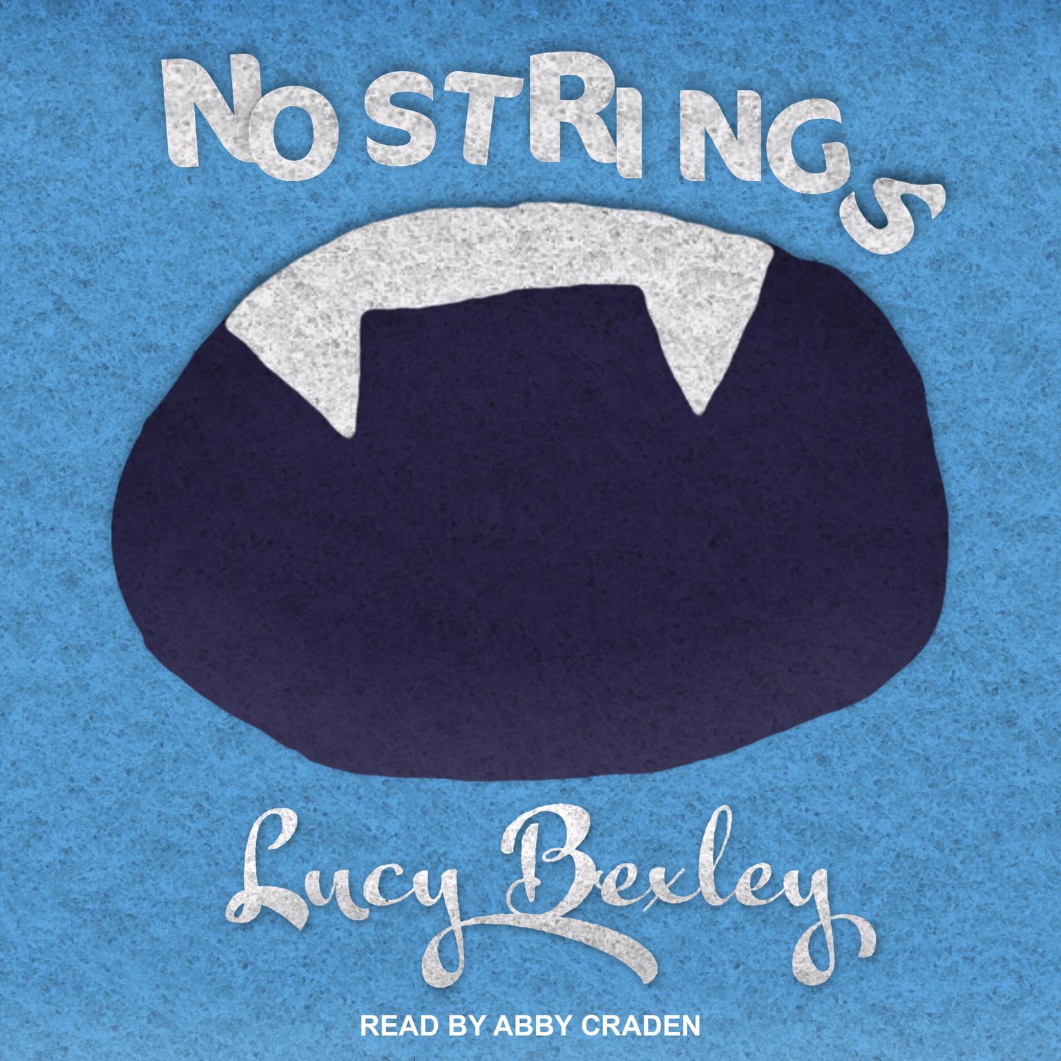 Lucy Bexley: No Strings (2022, Lucy Bexley)