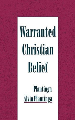 Alvin Plantinga: Warranted Christian Belief (2000)