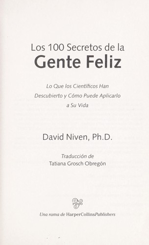 Niven, David: Los 100 secretos de la gente feliz (Spanish language, 2003, Rayo)