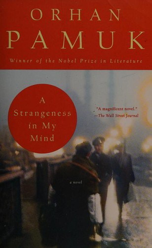 Orhan Pamuk: A Strangeness in My Mind (Paperback, 2016, Vintage)