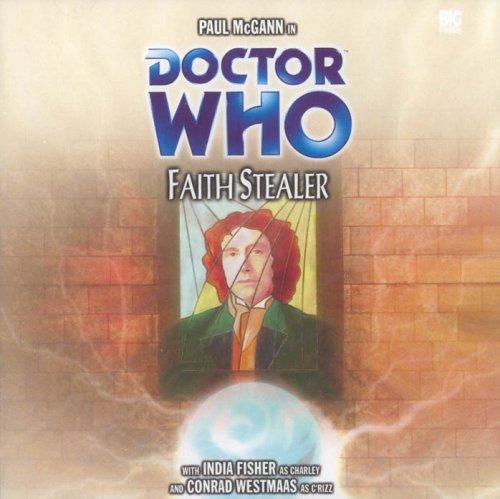 Graham Duff: Faith Stealer (AudiobookFormat, 2004, Big Finish Productions Ltd)