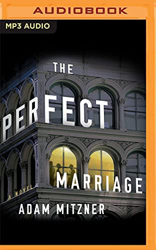 Adam Mitzner, Jonathan Davis: The Perfect Marriage (AudiobookFormat, 2021, Audible Studios on Brilliance Audio)