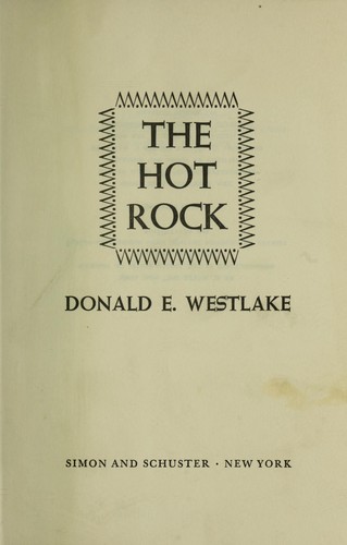 Donald E. Westlake: The hot rock (1970, Simon and Schuster)