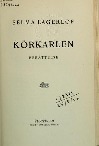 Selma Lagerlöf: Körkarlen (Swedish language, 1920, Bonnier)