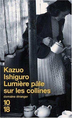 Lumière pâle sur les collines (Paperback, French language, 2002, 10/18)