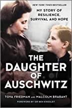 Malcolm Brabant, Ben Kingsley, Tova Friedman: Daughter of Auschwitz (2022, Harlequin Enterprises ULC, Hanover Square Press)