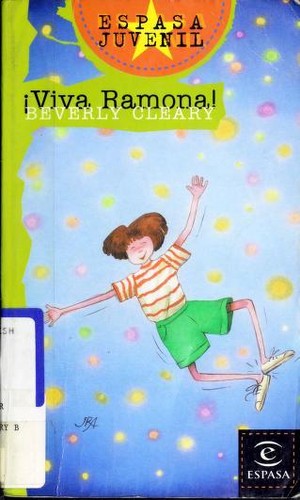 Beverly Cleary, Gabriela Bustelo: Viva Ramona! (Paperback, Spanish language, 1997, Espasa Juvenil)