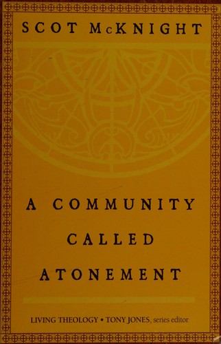A community called atonement (Paperback, 2007, Abingdon Press)