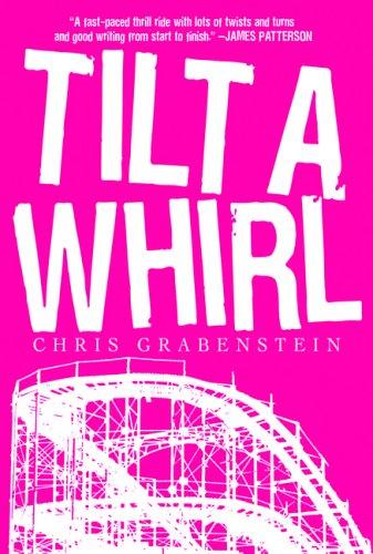 Chris Grabenstein: Tilt-a-Whirl (Paperback, 2006, Carroll & Graf)