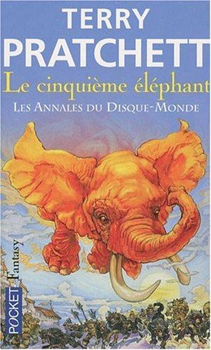 Terry Pratchett: Le Cinquième Eléphant (Les Annales du Disque-Monde, #25) (French language, 2009)