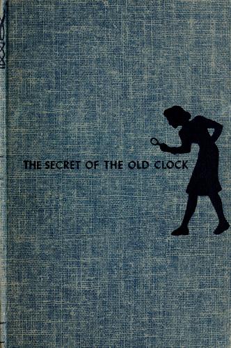 Carolyn Keene: The Secret of the Old Clock (1959, Grosset & Dunlap)