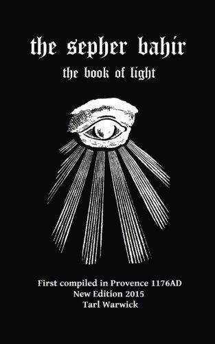 Nehunya ben HaKanah: The Sepher Bahir: Book Of Light