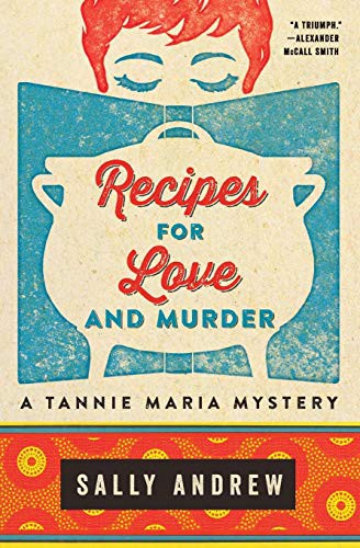 Sally Andrew: Recipes for Love and Murder (Paperback, 2016, Ecco, Ecco Press)
