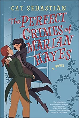 Cat Sebastian: The Perfect Crimes of Marian Hayes (Paperback, 2022, Avon)