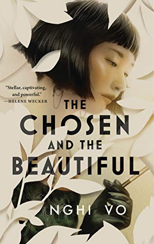 Nghi Vo: The Chosen and the Beautiful (2021, Tordotcom)