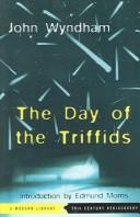 John Wyndham: Day of the Triffids (Modern Library 20th Century Rediscovery) (2004, Turtleback Books Distributed by Demco Media)