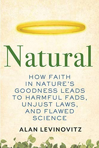 Alan Levinovitz: Natural (Hardcover, 2020, Beacon Press)